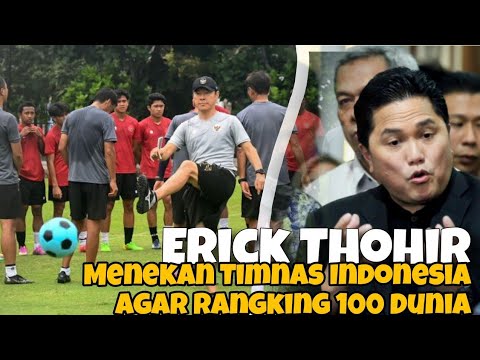 Erick Thohir Berharap Timnas Indonesia Raih 4 Poin!